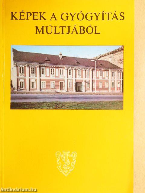 Képek a gyógyítás múltjából