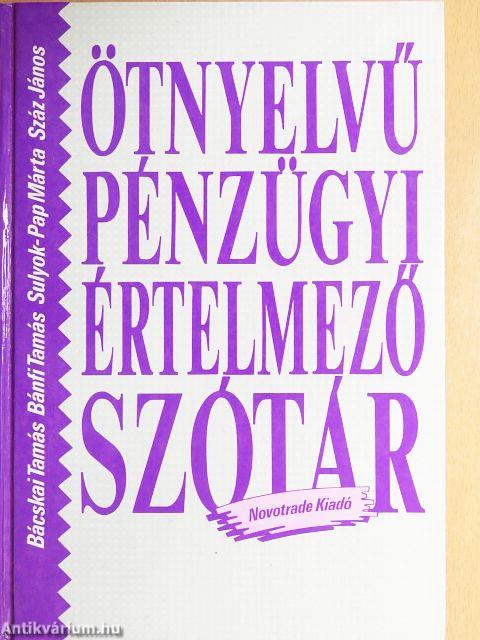 Ötnyelvű pénzügyi értelmező szótár