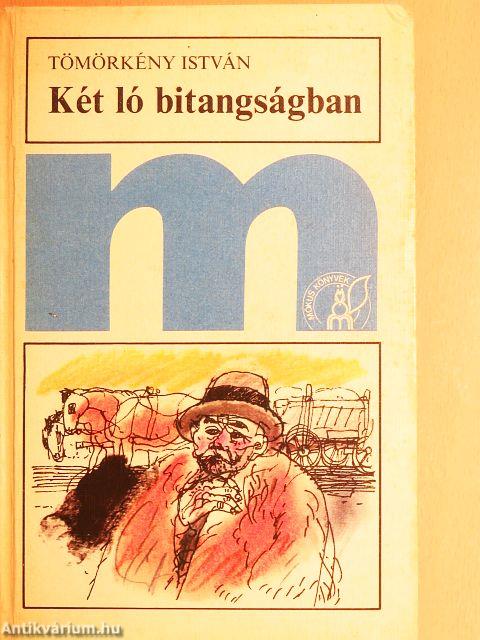 Két ló bitangságban