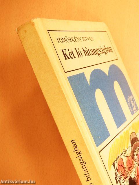 Két ló bitangságban