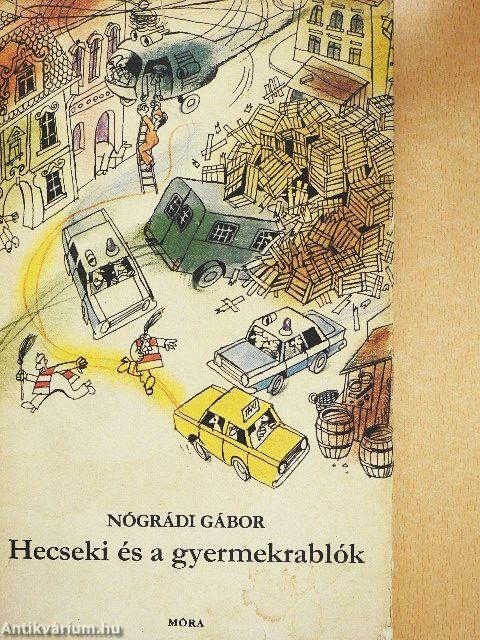 Hecseki és a gyermekrablók