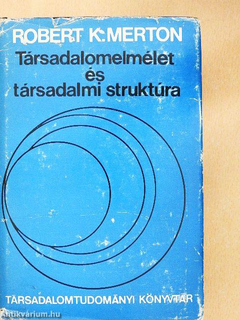 Társadalomelmélet és társadalmi struktúra