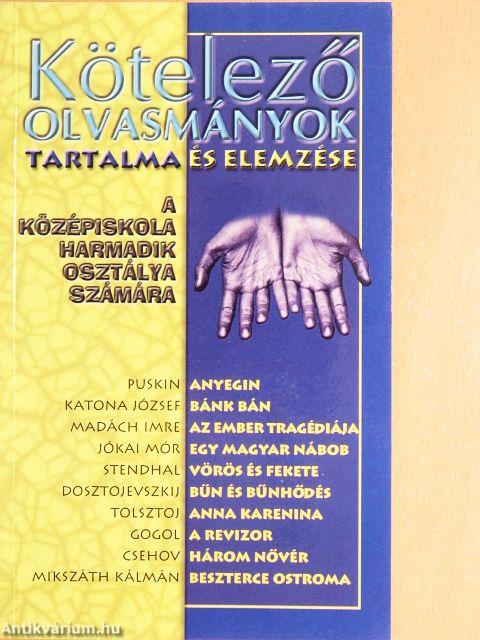 Kötelező olvasmányok tartalma és elemzése a középiskola harmadik osztálya számára