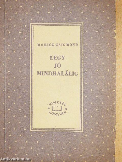 Légy jó mindhalálig
