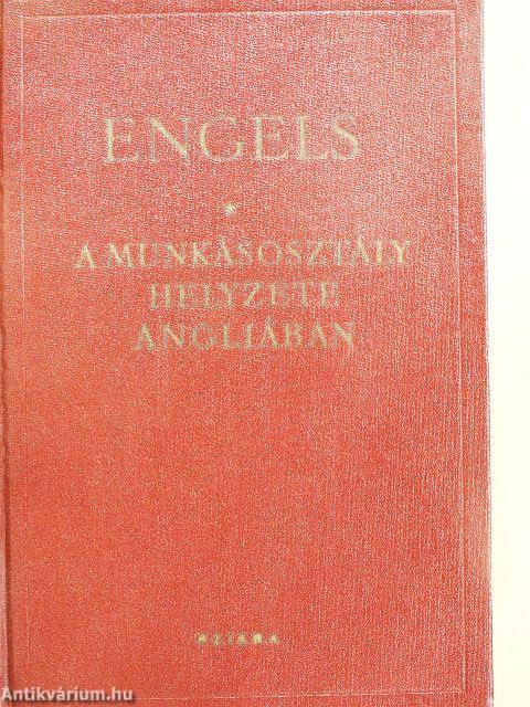 A munkásosztály helyzete Angliában