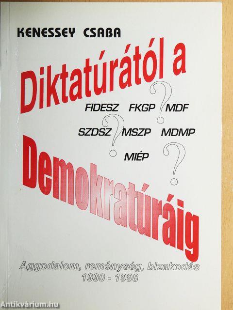 Diktatúrától a demokratúráig