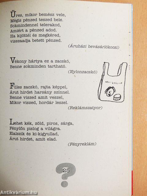 Nem figyeled hiába, ablak ez a világra. Mi ez?