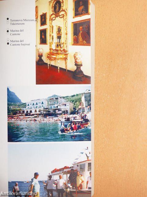 Sorrentói-félsziget/Amalfi partvonal/Ischia szigete