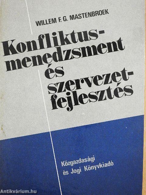 Konfliktusmenedzsment és szervezetfejlesztés