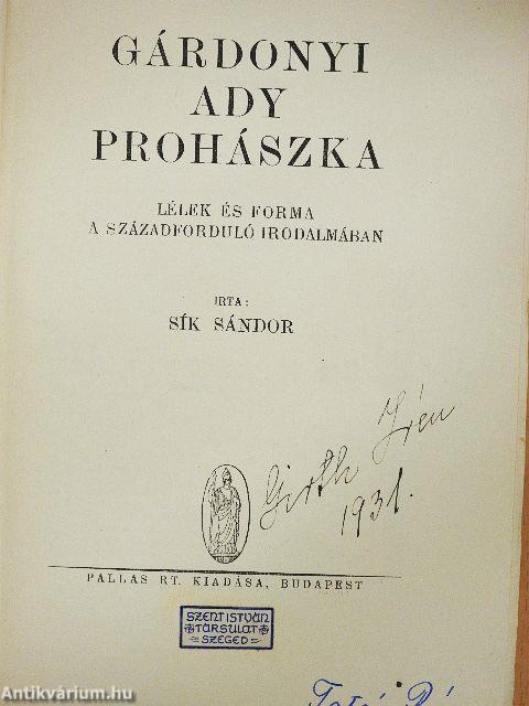 Gárdonyi/Ady/Prohászka