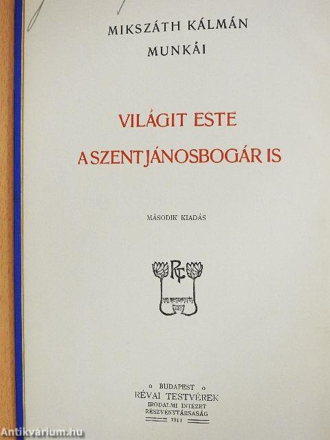 Világit este a szentjánosbogár is