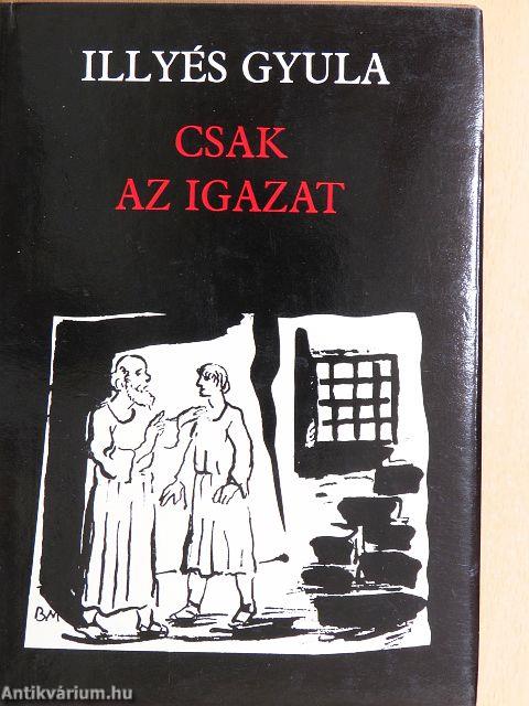 Csak az igazat