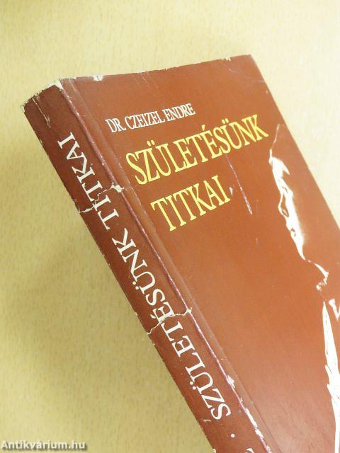 Születésünk titkai