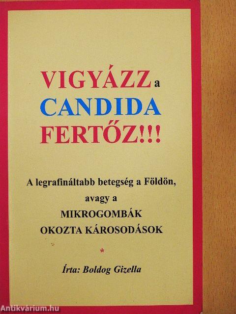 Vigyázz a candida fertőz!!!