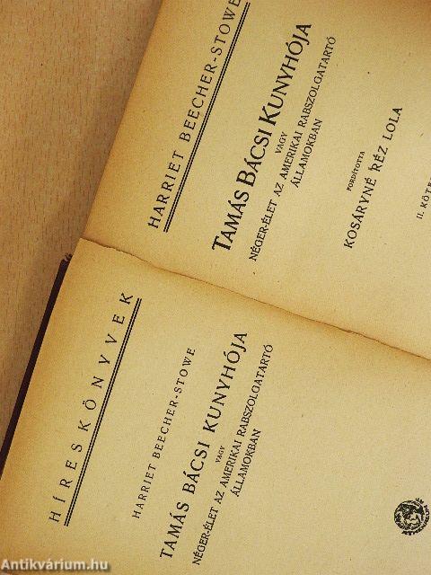 Tamás bácsi kunyhója I-II.