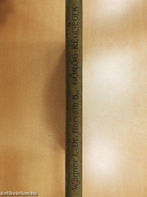 Görög régiségek és a görög irodalomtörténet vázlata