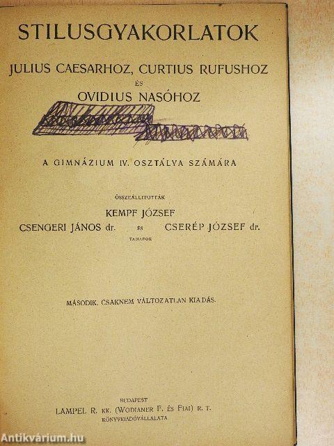 Stilusgyakorlatok Julius Caesarhoz, Curtius Rufushoz és Ovidius Nasóhoz