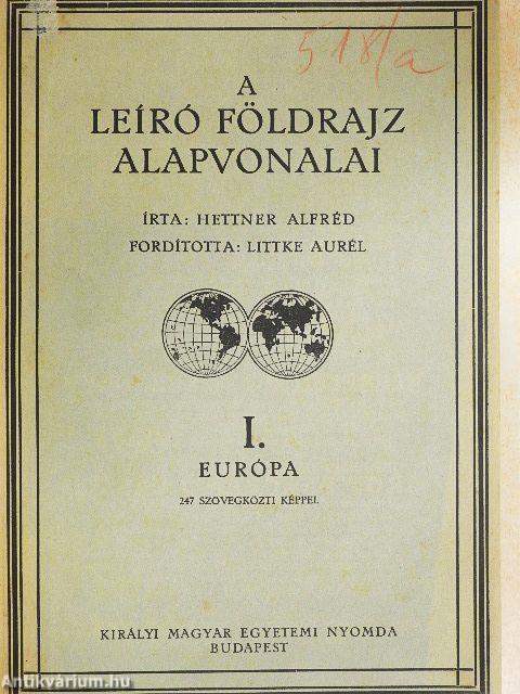 A Leíró Földrajz Alapvonalai I-II.