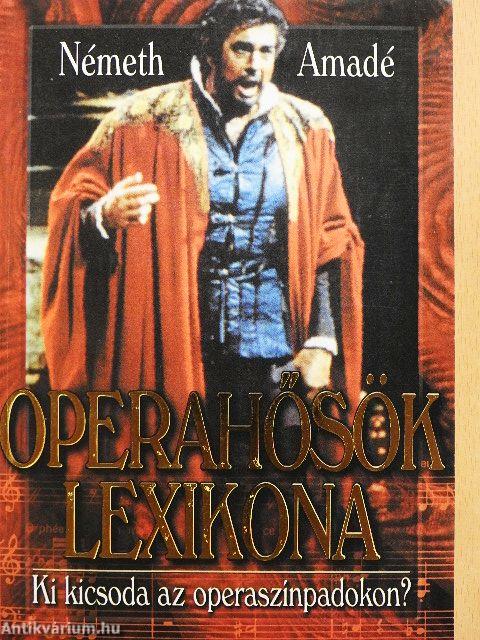Operahősök lexikona