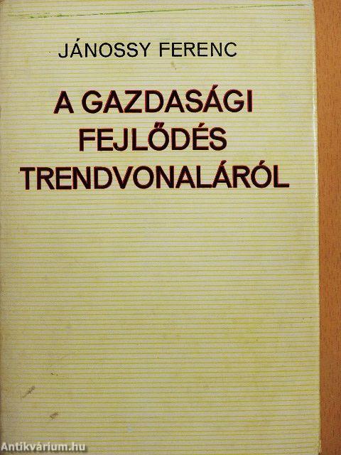 A gazdasági fejlődés trendvonaláról