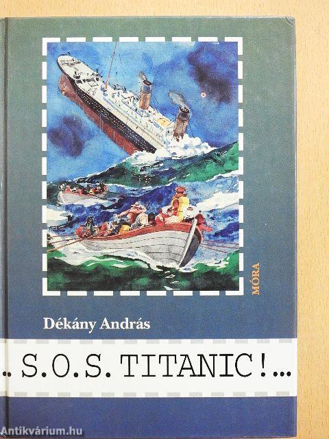 S. O. S. Titanic!