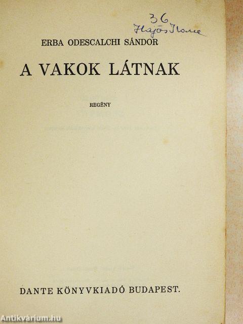 A vakok látnak