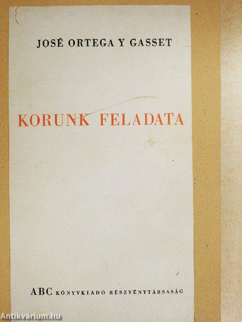 Korunk feladata