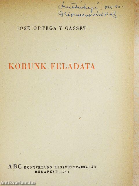 Korunk feladata