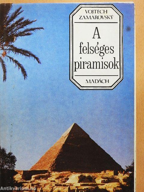 A felséges piramisok