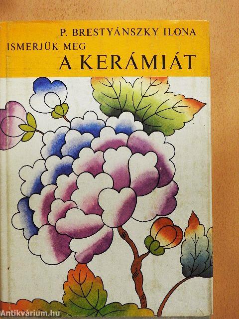 Ismerjük meg a kerámiát