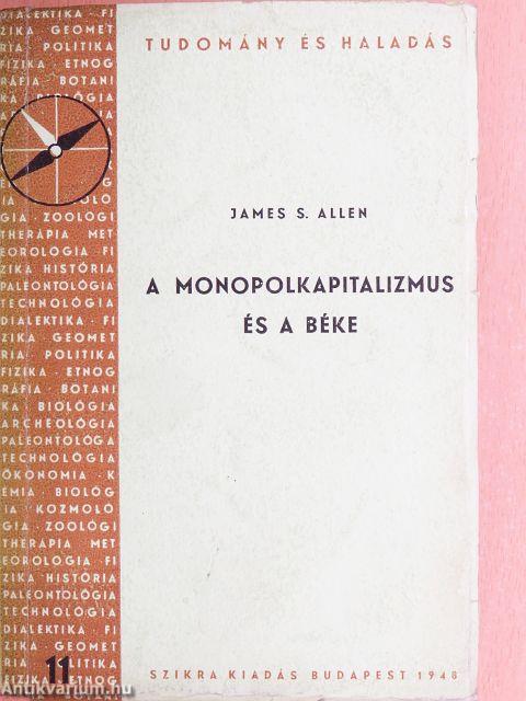 A monopolkapitalizmus és a béke