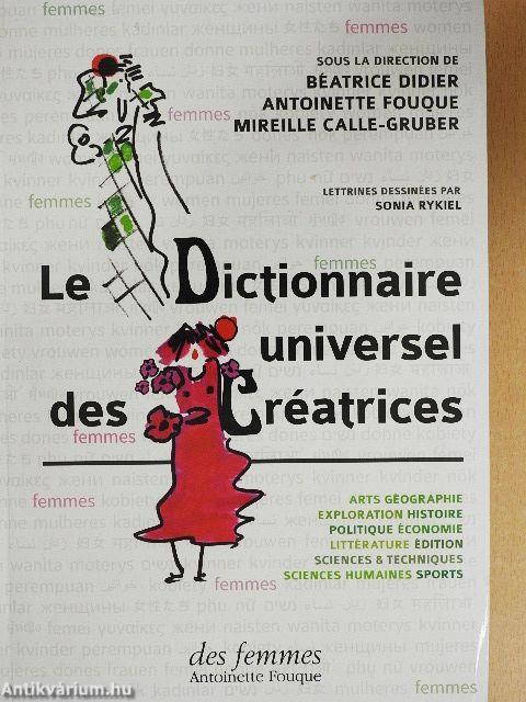 Le Dictionnaire Universel des Créatrices 1-3.