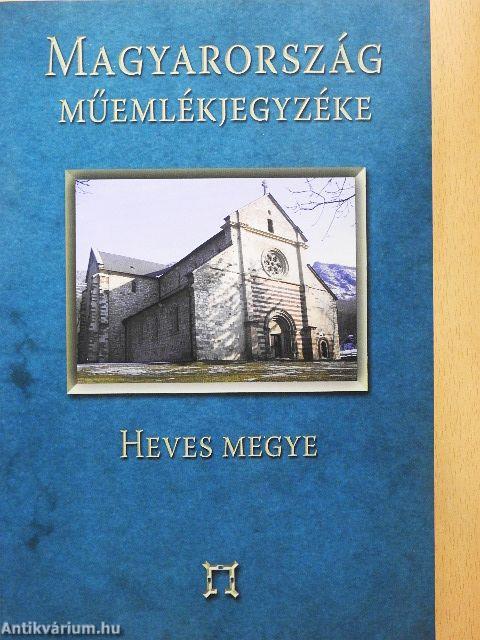 Magyarország Műemlékjegyzéke - Heves megye