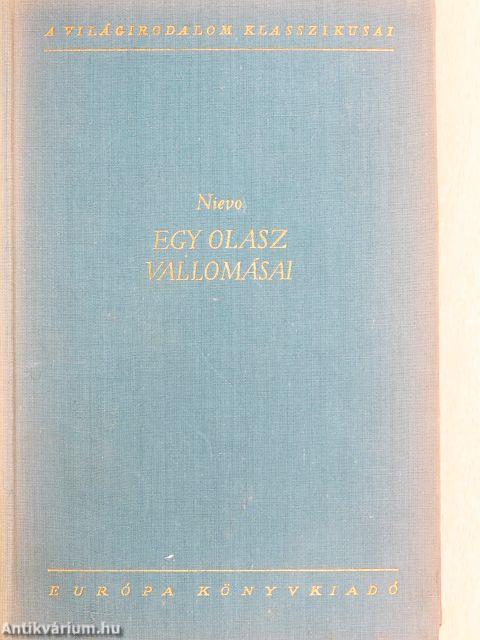 Egy olasz vallomásai I-II.