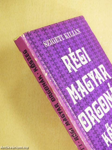 Régi magyar orgonák - Kőszeg