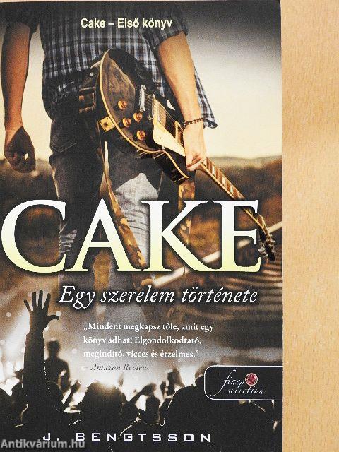 Cake - Egy szerelem története