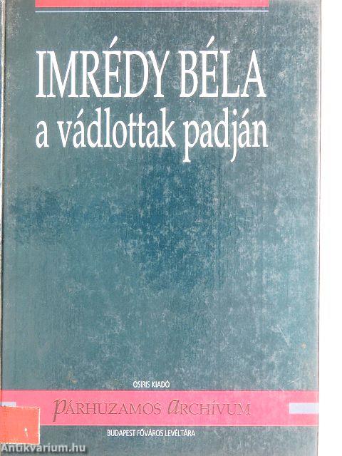 Imrédy Béla a vádlottak padján