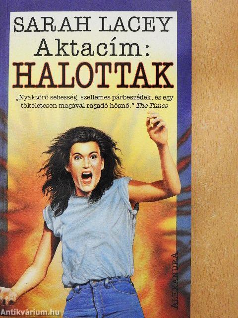 Aktacím: Halottak