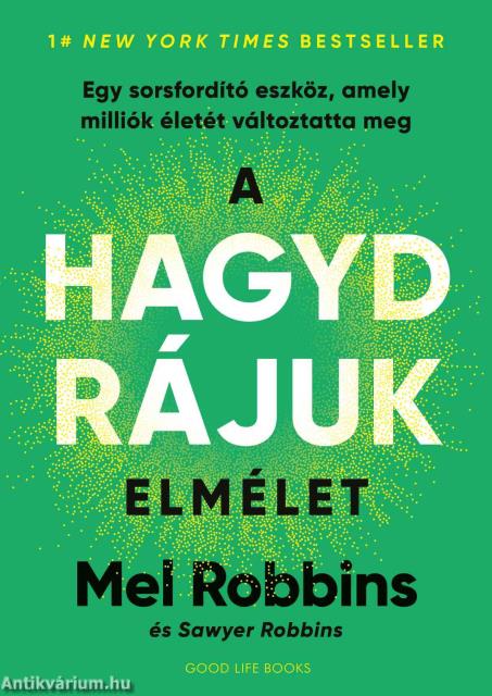 A HAGYD RÁJUK elmélet