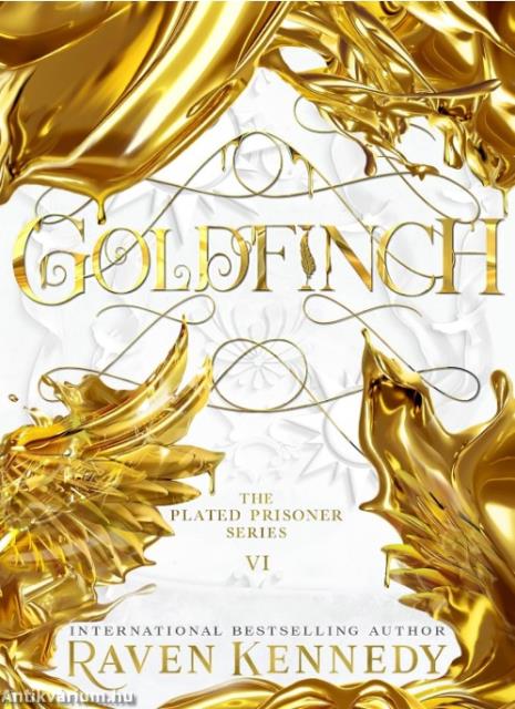 Goldfinch (The Plated Prisoner Series, Book 6 Hardback)