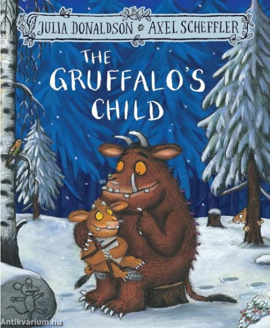THE GRUFFALO'S CHILD