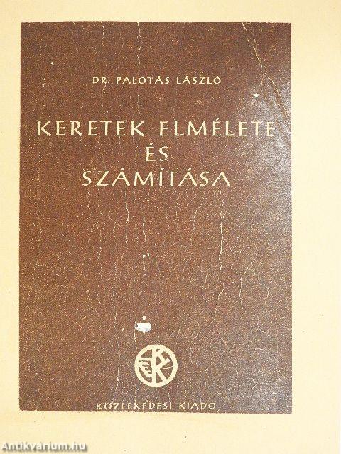 Keretek elmélete és számítása