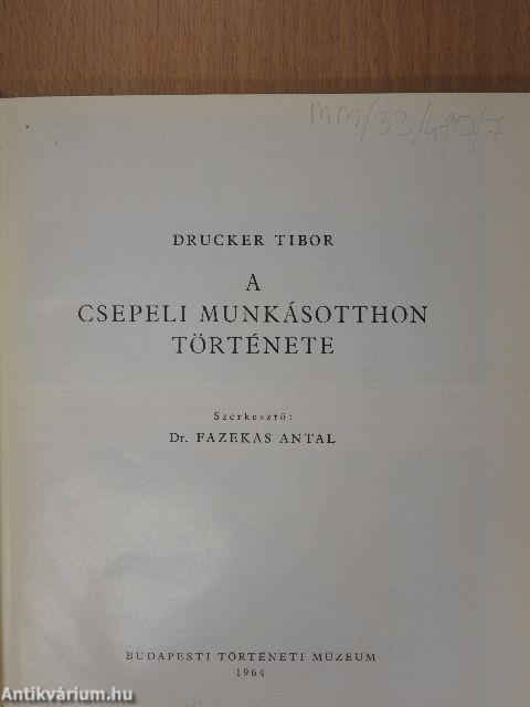 A Csepeli Munkásotthon története