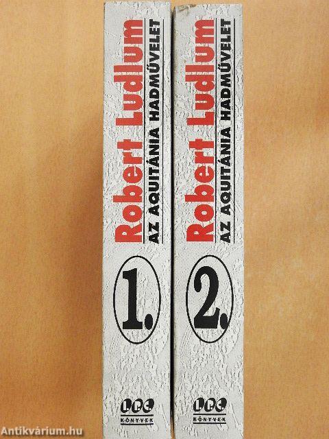 Az Aquitánia hadművelet 1-2.