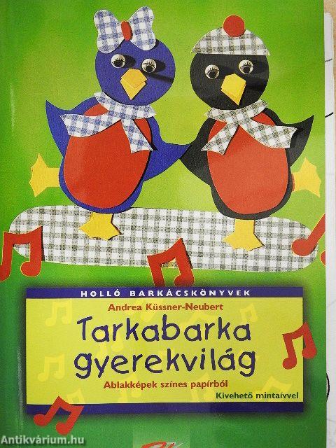 Tarkabarka gyerekvilág