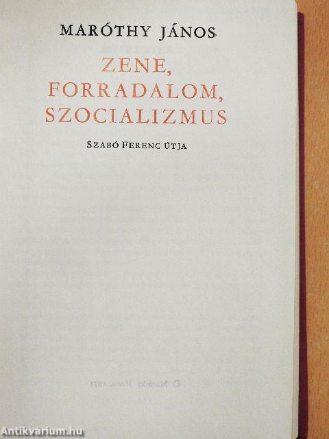 Zene, forradalom, szocializmus