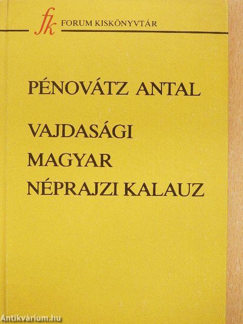 Vajdasági magyar néprajzi kalauz