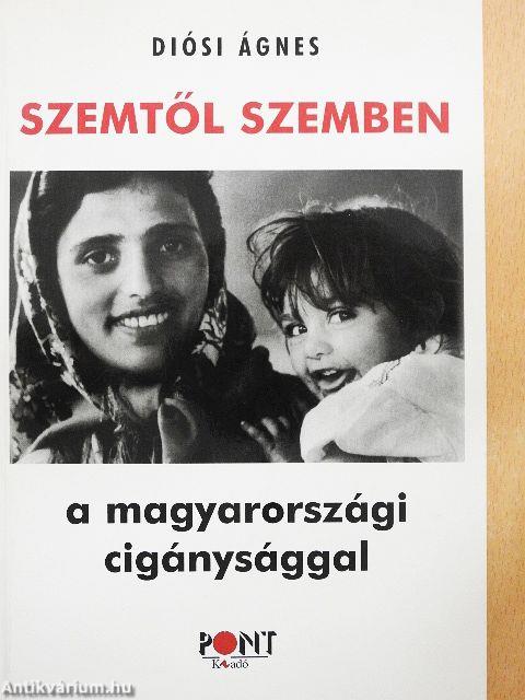 Szemtől szemben a magyarországi cigánysággal