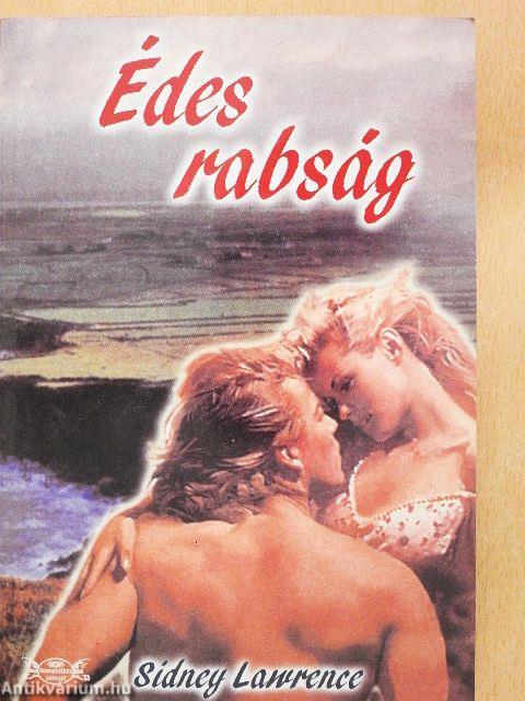 Édes rabság
