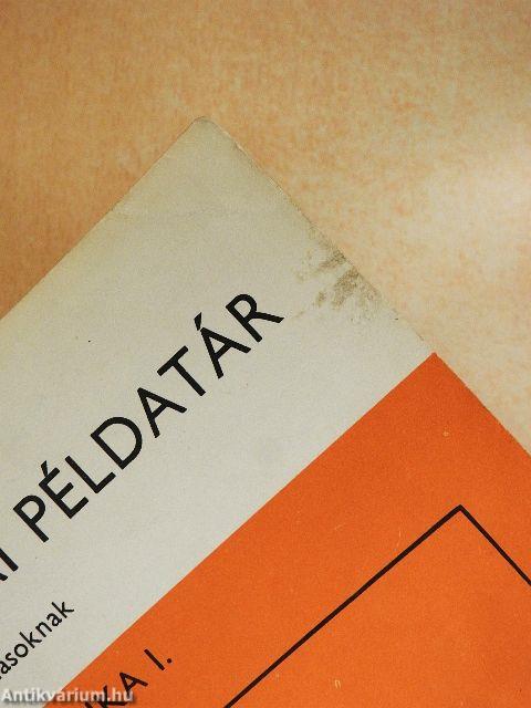 Fizikai példatár középiskolásoknak I.